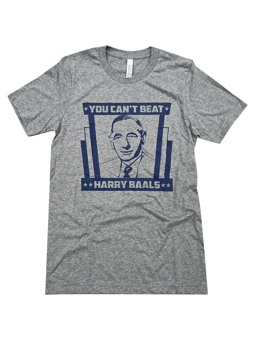 You Can't Beat Harry Baals gray t-shirt