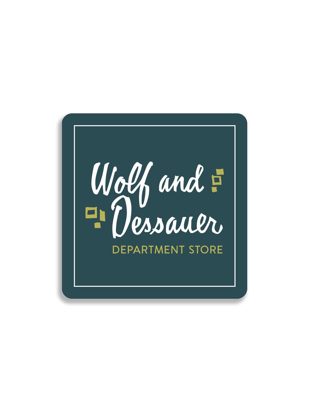 Wolf and Dessauer Department Store magnet