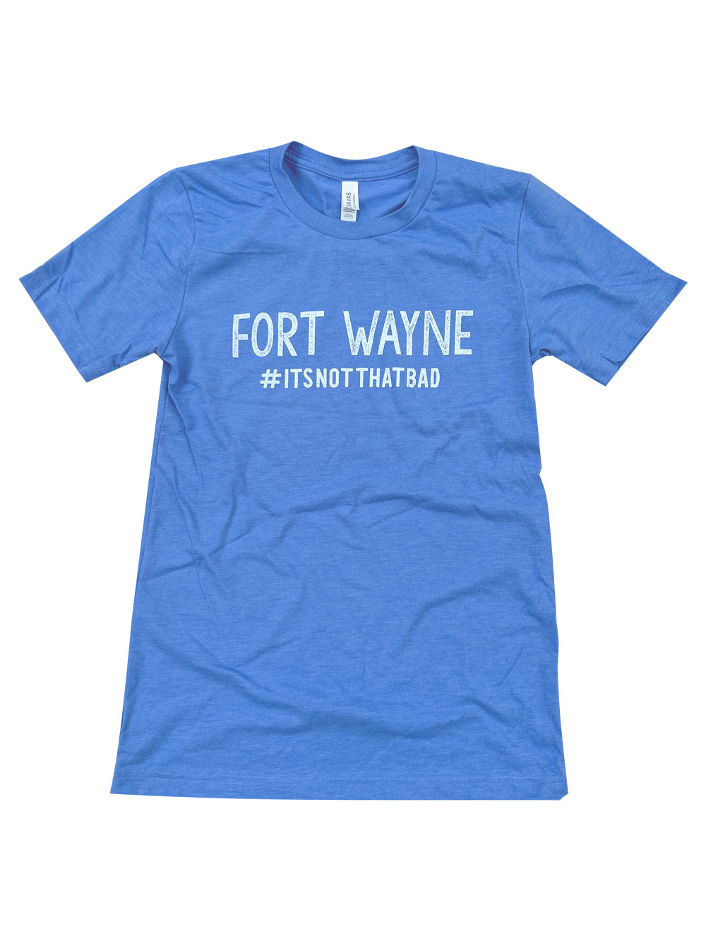 Fort Wayne #itsnotthatbad blue heather t-shirt