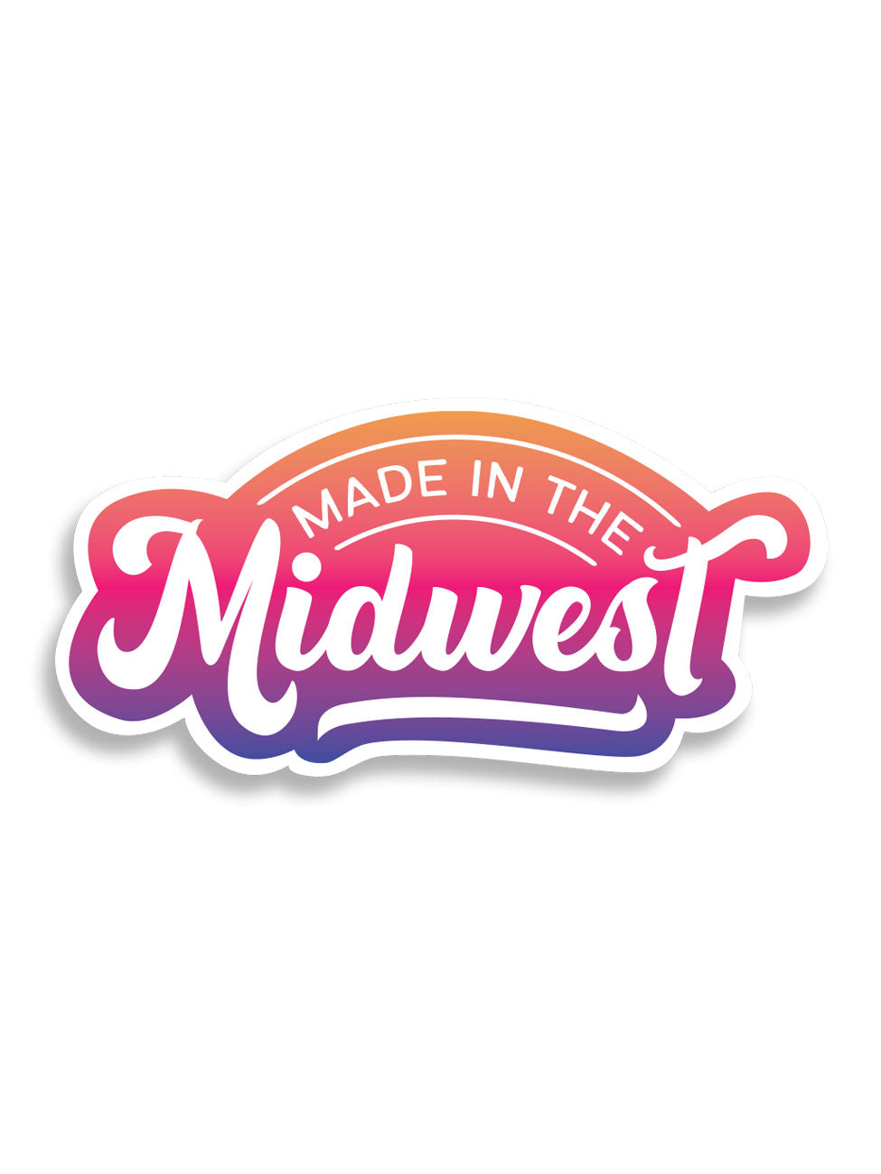 Made in the Midwest die cut sticker in sunset gradient