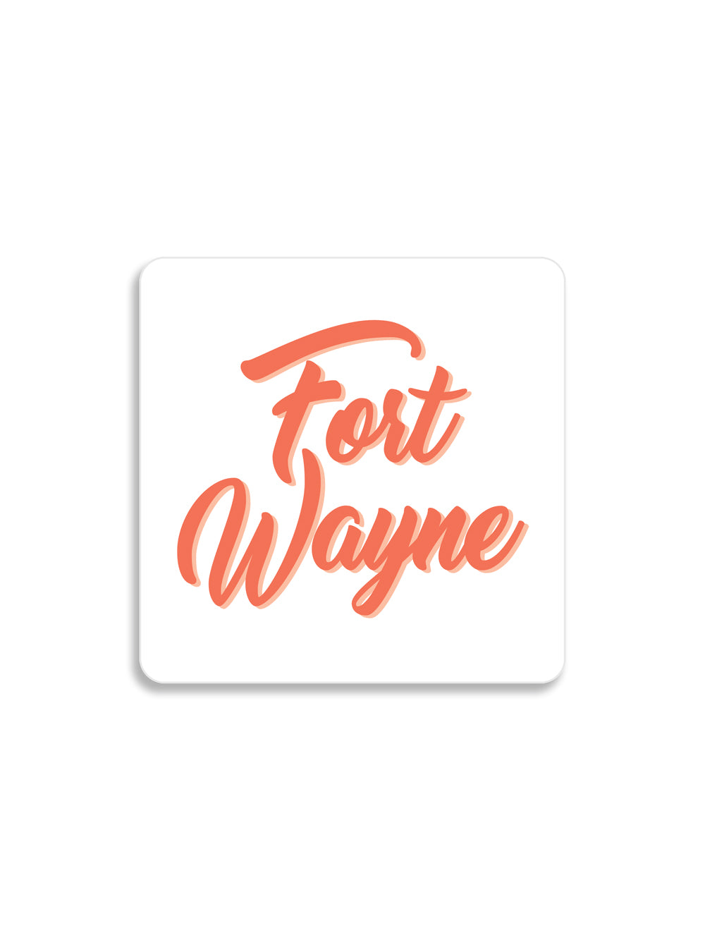 Orange ink Script Fort Wayne magnet 