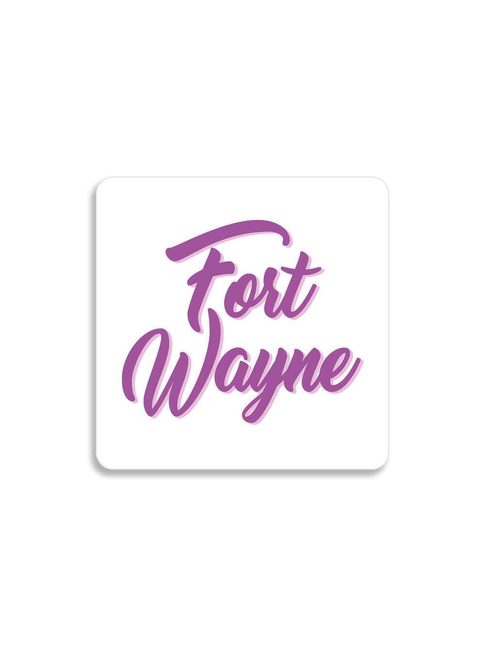 Purple ink Script Fort Wayne magnet