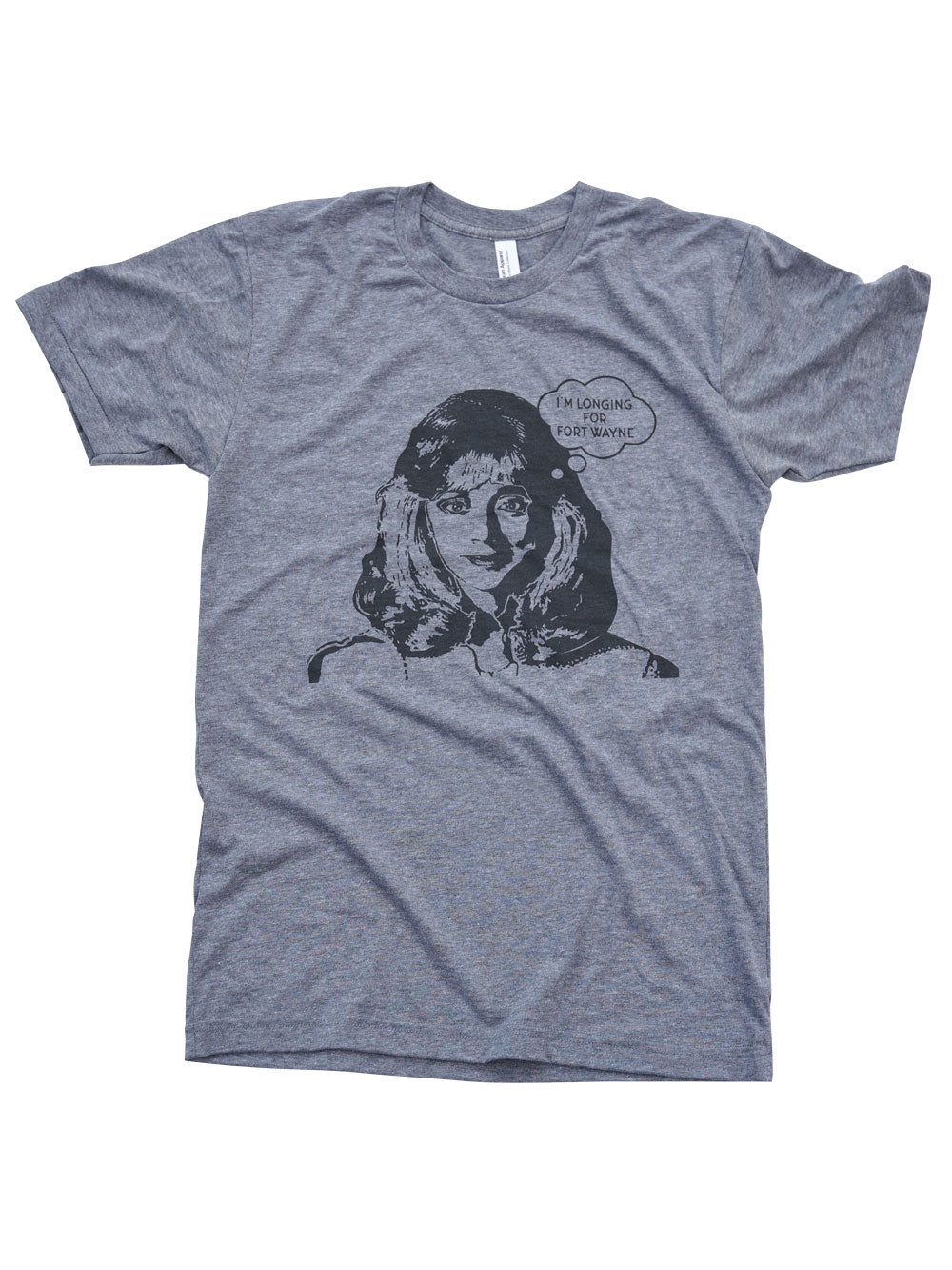 I'm Longing for Fort Wayne (Shelley Long) gray heather t-shirt